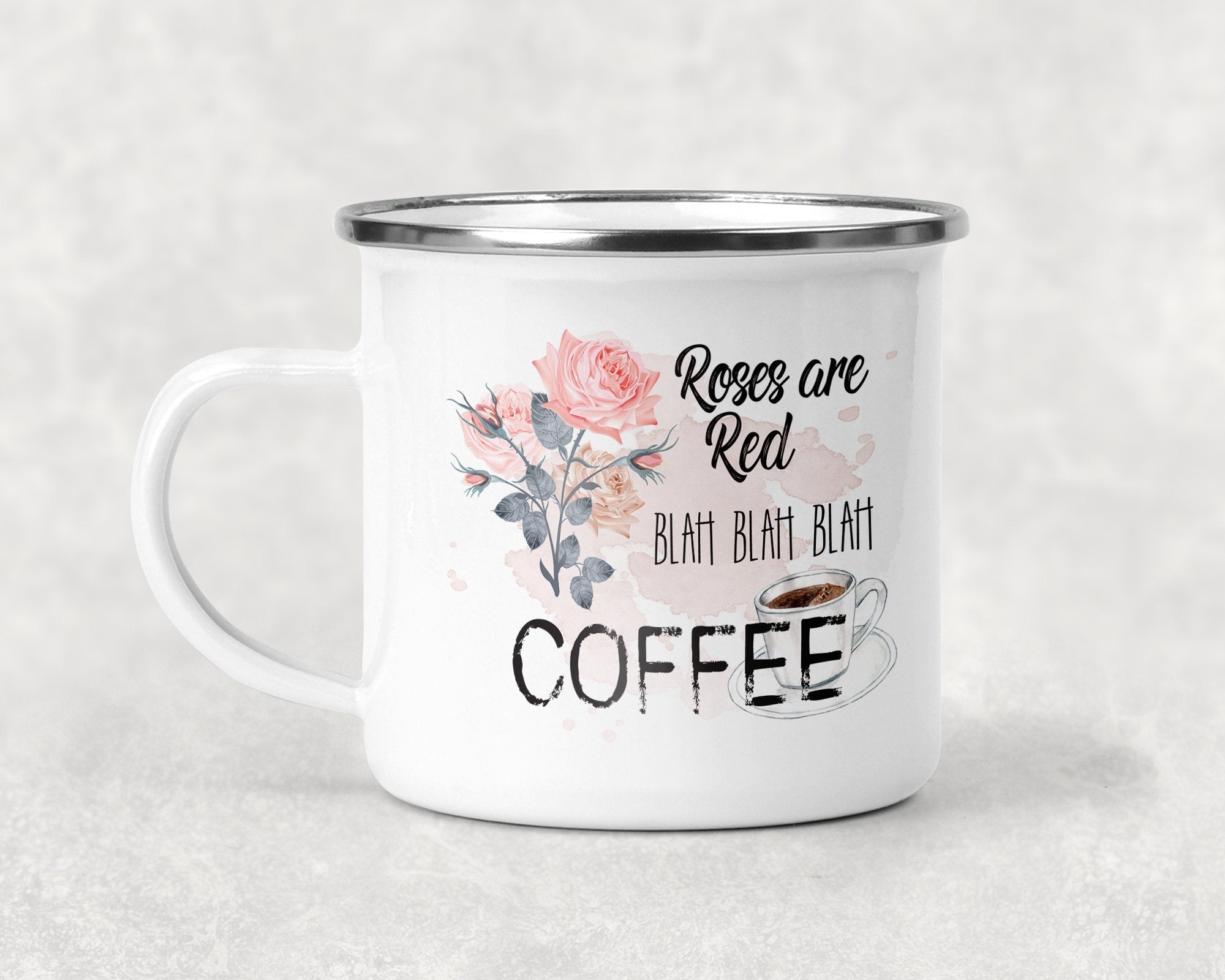 Roses are Red Blah Blah Blah Coffee Mug