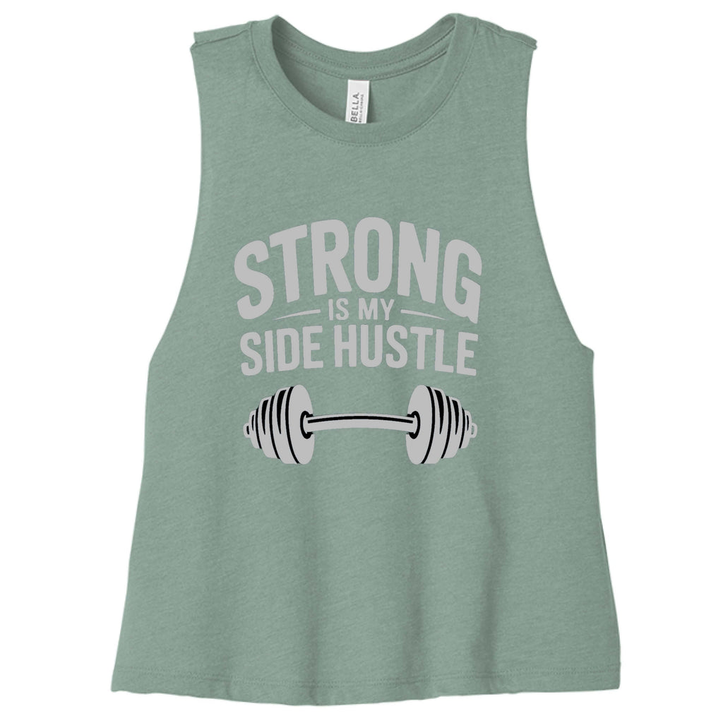 Strong is My Side Hustle - Women's Racerback Tank